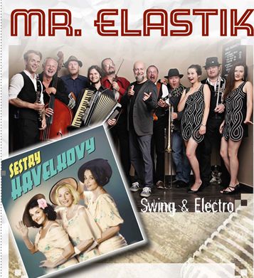 Mr. Elastik a Sestry Havelkovy